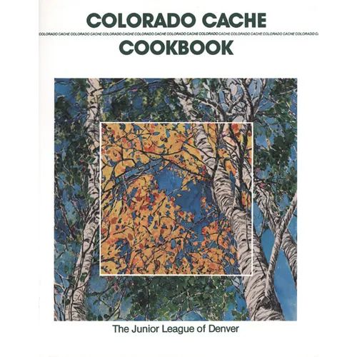 Colorado Cache Cookbook - Paperback