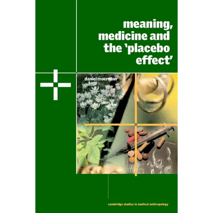 Meaning, Medicine and the 'Placebo Effect' - Paperback