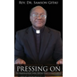 Pressing On: Determination That Defies Discouragement - Hardcover