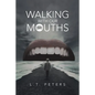Walking with Our Mouths - Paperback
