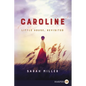 Caroline: Little House, Revisited - Paperback
