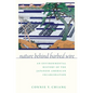 Nature Behind Barbed Wire: An Environmental History of the Japanese American Incarceration - Paperback