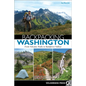 Backpacking Washington: From Volcanic Peaks to Rainforest Valleys - Hardcover