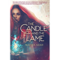 The Candle and the Flame - Hardcover