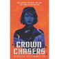 Crownchasers - Hardcover