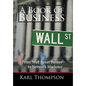 A Book of Business: From Wall Street Banker to Network Marketer - Hardcover