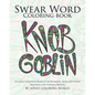 Swear Word Coloring Book: An Adult Coloring Book of 40 Hilarious, Rude and Funny Swearing and Cursing Designs - Paperback