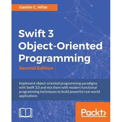 Swift 3 Object Oriented Programming - Paperback