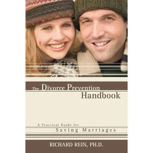 The Divorce Prevention Handbook: A Practical Guide for Saving Marriages - Paperback