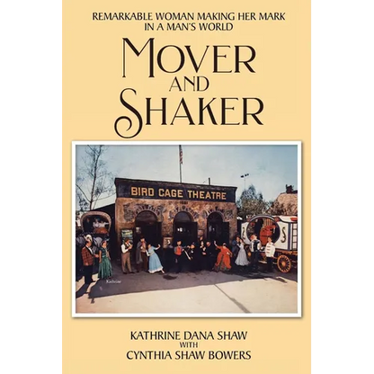 Mover and Shaker: Remarkable Woman Making Her Mark in a Man's World - Paperback