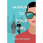 Manual to Your Girl - Paperback