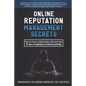 Online Reputation Management: Secrets from a Pro Ethical Hacker - Paperback