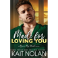 Made For Loving You - Paperback