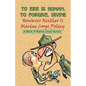 TO ERR IS HUMAN, TO FORGIVE DIVINE - However Neither is Marine Corps Policy - Paperback