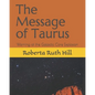 The Message of Taurus: Warning of the Galactic Core Explosion - Paperback