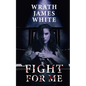 Fight For Me - Paperback