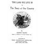 The Land We Live In: Or The Story Of Our Country - Paperback