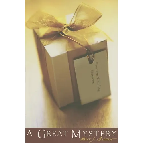 A Great Mystery: Fourteen Wedding Sermons - Paperback