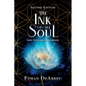 The Ink of My Soul and the Fire in My Bones, Second Edition - Paperback