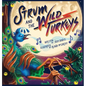 Strum and the Wild Turkeys - Hardcover
