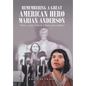 Remembering a Great American Hero Marian Anderson: "The Lady from Philadelphia" - Hardcover