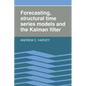 Forecasting, Structural Time Series Models and the Kalman Filter - Paperback