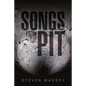 Songs from the Pit - Paperback