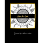 Colour Me Calm: Because life's better in colour. - Paperback