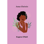Anna Christie - Paperback