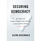 Securing Democracy: My Fight for Press Freedom and Justice in Bolsonaro's Brazil - Hardcover