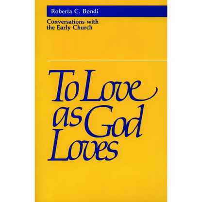 To Love as God Loves - Paperback