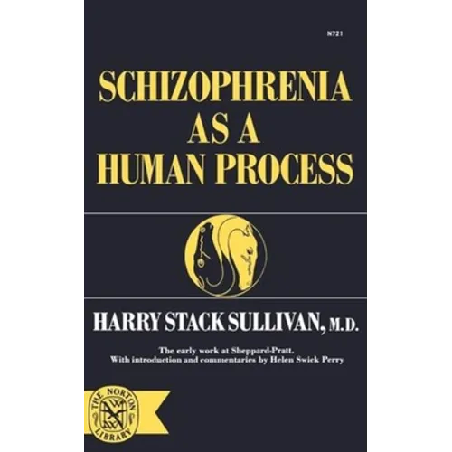Schizophrenia as a Human Process - Paperback
