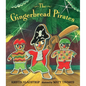 The Gingerbread Pirates Gift Edition - Hardcover