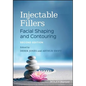 Injectable Fillers - Hardcover