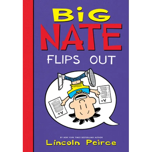Big Nate Flips Out - Library Binding