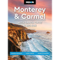 Moon Monterey & Carmel: With Santa Cruz & Big Sur: Coastal Getaways, Scenic Drives, Hiking & Kayaking - Paperback