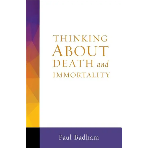 Thinking about Death and Immortality - Paperback