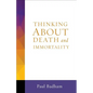 Thinking about Death and Immortality - Paperback