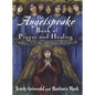 The Angelspeake Book of Prayer and Healing - Paperback