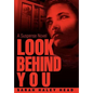 Look Behind You: A Suspense Novel - Hardcover