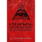 Unlocking the Dream Vision: The Secret History of Creation - Paperback