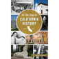 On This Day in California History - Hardcover