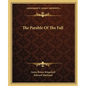 The Parable Of The Fall - Paperback