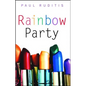 Rainbow Party - Paperback