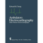 Ambulatory Electrocardiography: Holter Monitor Electrocardiography - Paperback