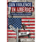 Gun Violence in America: Is This Who We Are or Who We Are Becoming? - Paperback