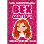 Bex Carter 1: Aunt Jeanie's Revenge - Paperback