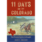 Eleven Days on the Colorado: The Standoff Between the Texian and Mexican Armies and the Pivotal Battle Unfought - Paperback