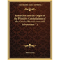 Researches Into the Origin of the Primitive Constellations of the Greeks, Phoenicians and Babylonians V2 - Paperback