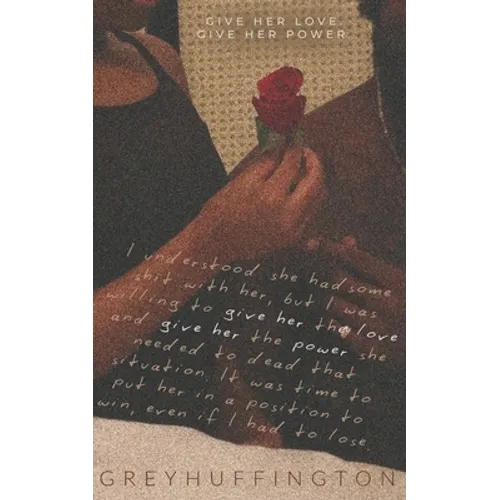 Give her Love. Give her Power. - Paperback